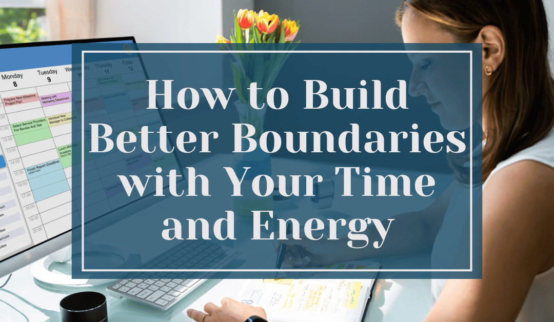 Build better boundaries