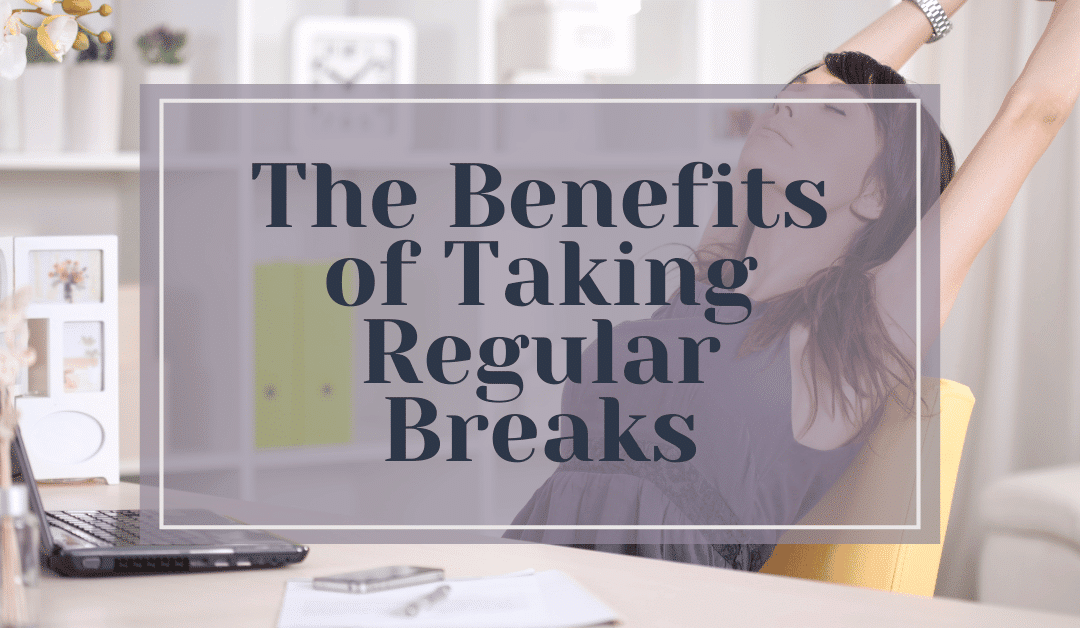 The Benefits of Taking Breaks: How Short Pauses Boost Focus and Energy
