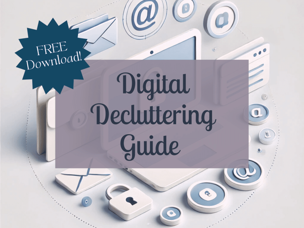 Free Digital Decluttering Guide