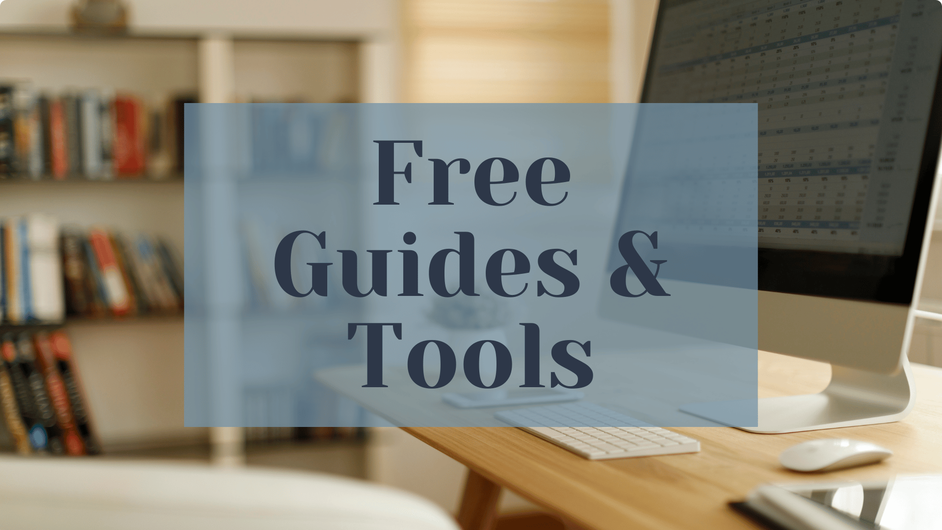 Free Guides & Tools