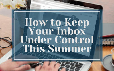 How to Keep Your Inbox Under Control This Summer